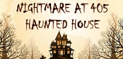 Nightmare at 405 Haunted House