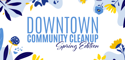 Downtown Community Cleanup Spring Edition