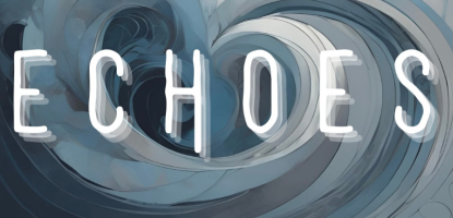 Sanctuary of the Arts - Echoes