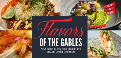 Flavors of the Gables