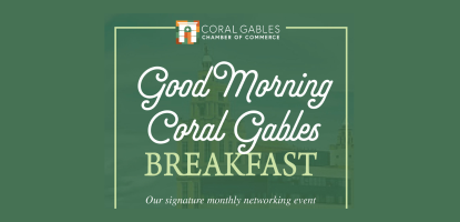 Green background with faded Biltmore hotel, text reads Good Morning Coral Gables Breakfast