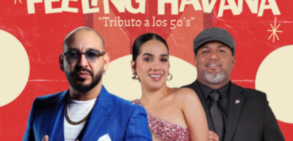 Promotional graphic for “Feeling Havana: Tributo a los 50’s” featuring three performers against a vibrant retro-style red background.