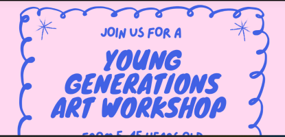 Pink background with blue text and squiggly border saying Young Generations Art Workshop