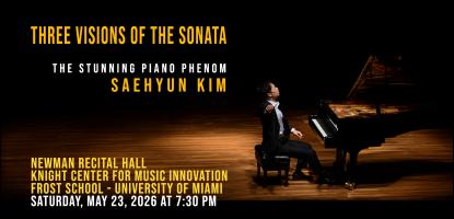 Promotional graphic for “Three Visions of the Sonata” featuring pianist Saehyun Kim seated at a grand piano under dramatic stage lighting