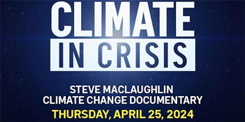 Climate in Crisis - Steve MacLaughlin Climate Change Documentary