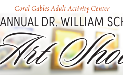 Coral Gables Adult Activity Center 14th Annual Dr. William Schiff Art Show event graphic