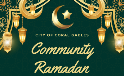 Flyer for the City of Coral Gables Community Ramadan Observance, featuring a green and gold design with crescent moons and lanterns.